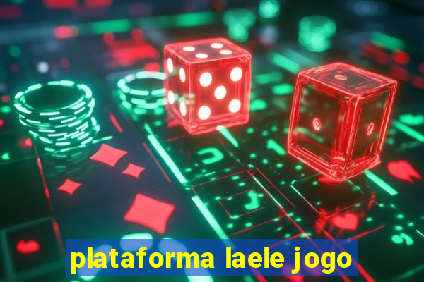 plataforma laele jogo